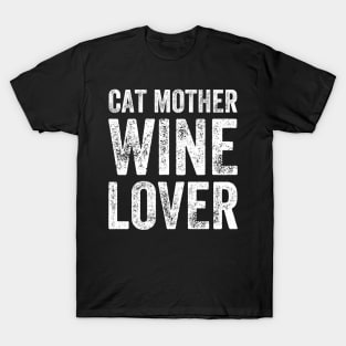 Cat mother wine lover T-Shirt